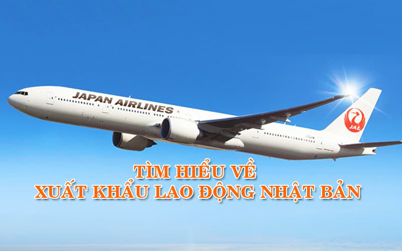 tìm hiểu về xuất khẩu lao động Nhật Bản